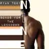 Ryan Toby - Songs for the Lockdown, Vol. 9